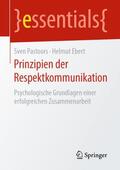 Ebert / Pastoors |  Prinzipien der Respektkommunikation | Buch |  Sack Fachmedien
