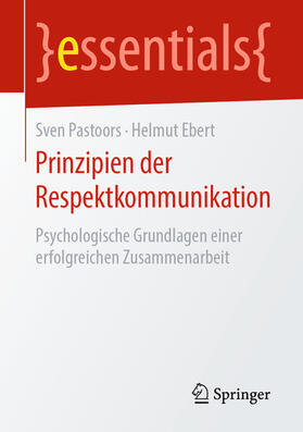 Pastoors / Ebert |  Prinzipien der Respektkommunikation | eBook | Sack Fachmedien