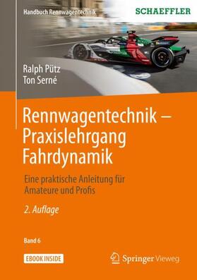 Pütz / Serné | Rennwagentechnik - Praxislehrgang Fahrdynamik | Medienkombination | 978-3-658-26703-2 | sack.de