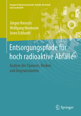 Kreusch / Neumann / Eckhardt | Entsorgungspfade für hoch radioaktive Abfälle | E-Book | www.sack.de