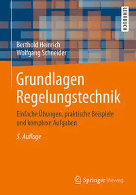 Heinrich / Schneider |  Grundlagen Regelungstechnik | eBook | Sack Fachmedien