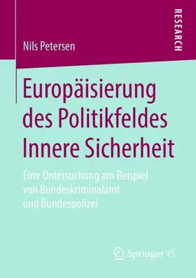 Petersen |  Europäisierung des Politikfeldes Innere Sicherheit | Buch |  Sack Fachmedien