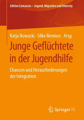 Remiorz / Nowacki |  Junge Geflüchtete in der Jugendhilfe | Buch |  Sack Fachmedien