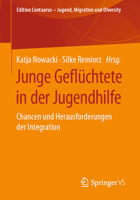 Nowacki / Remiorz | Junge Geflüchtete in der Jugendhilfe | E-Book | sack.de
