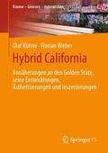 Weber / Kühne |  Hybrid California | Buch |  Sack Fachmedien