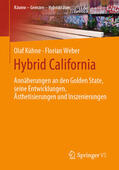 Kühne / Weber |  Hybrid California | eBook | Sack Fachmedien