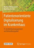 Mangiapane / Bender |  Patientenorientierte Digitalisierung im Krankenhaus | Buch |  Sack Fachmedien