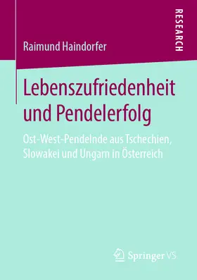 Haindorfer | Lebenszufriedenheit und Pendelerfolg | E-Book | www.sack.de