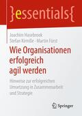 Hasebrook / Fürst / Kirmße |  Wie Organisationen erfolgreich agil werden | Buch |  Sack Fachmedien