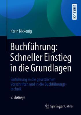 Nickenig | Buchführung: Schneller Einstieg in die Grundlagen | Buch | 978-3-658-26811-4 | sack.de