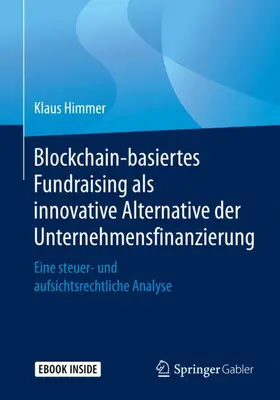 Himmer |  Himmer, K: Blockchain-basiertes Fundraising | Buch |  Sack Fachmedien