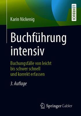 Nickenig | Buchführung intensiv | Buch | 978-3-658-26827-5 | sack.de