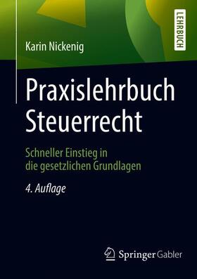 Nickenig | Praxislehrbuch Steuerrecht | Buch | 978-3-658-26831-2 | sack.de