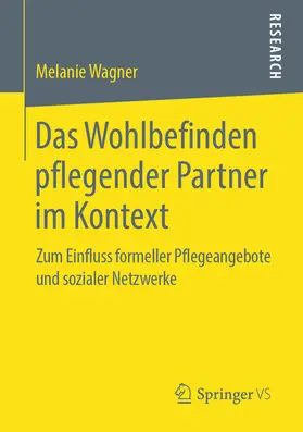 Wagner | Das Wohlbefinden pflegender Partner im Kontext | E-Book | www.sack.de