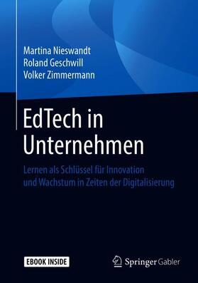 Geschwill / Nieswandt / Zimmermann | Nieswandt, M: EdTech in Unternehmen | Medienkombination | 978-3-658-26843-5 | sack.de