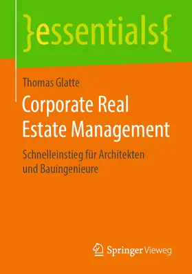 Glatte | Corporate Real Estate Management | E-Book | www.sack.de