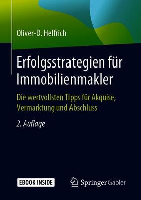 Helfrich | Helfrich, O: Erfolgsstrategien für Immobilienmakler | Medienkombination | 978-3-658-26864-0 | sack.de