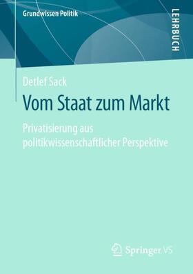Sack | Vom Staat zum Markt | Buch | 978-3-658-26872-5 | sack.de