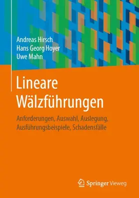 Hirsch / Hoyer / Mahn |  Lineare Wälzführungen | Buch |  Sack Fachmedien
