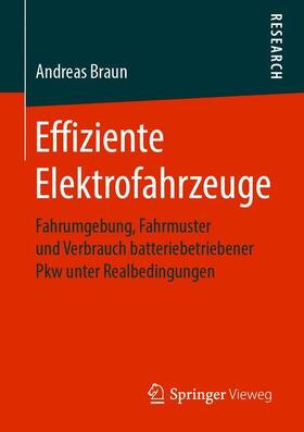 Braun | Effiziente Elektrofahrzeuge | Buch | 978-3-658-26880-0 | sack.de
