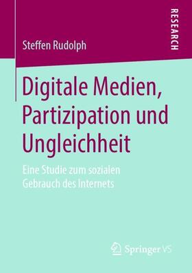 Rudolph |  Digitale Medien, Partizipation und Ungleichheit | Buch |  Sack Fachmedien