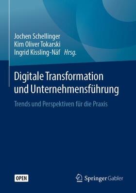 Schellinger / Kissling-Näf / Tokarski | Digitale Transformation und Unternehmensführung | Buch | 978-3-658-26959-3 | sack.de