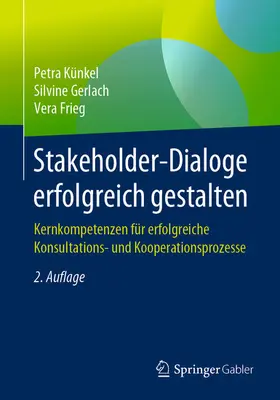Künkel / Gerlach / Frieg | Stakeholder-Dialoge erfolgreich gestalten | E-Book | www.sack.de