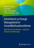 Oldhafer / Schrabback / Nolte |  Arbeitsbuch zu Change Management in Gesundheitsunternehmen | Buch |  Sack Fachmedien