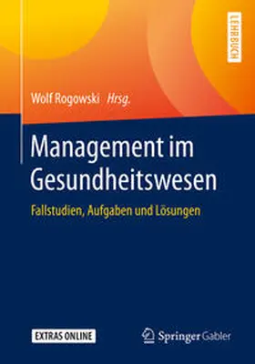 Rogowski |  Management im Gesundheitswesen | eBook | Sack Fachmedien