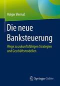 Biernat |  Die neue Banksteuerung | Buch |  Sack Fachmedien