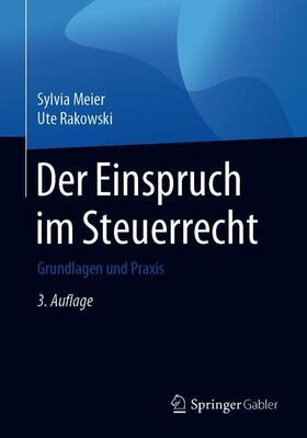 Meier / Rakowski |  Der Einspruch im Steuerrecht | Buch |  Sack Fachmedien