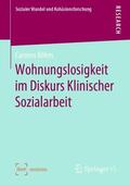 Böhm |  Wohnungslosigkeit im Diskurs Klinischer Sozialarbeit | Buch |  Sack Fachmedien
