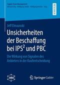 Elmazoski |  Unsicherheiten der Beschaffung bei IPS² und PBC | Buch |  Sack Fachmedien