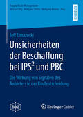 Elmazoski |  Unsicherheiten der Beschaffung bei IPS² und PBC | eBook | Sack Fachmedien