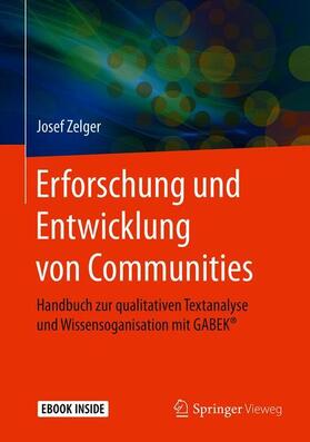 Zelger | Erforschung und Entwicklung von Communities | Medienkombination | 978-3-658-27098-8 | sack.de