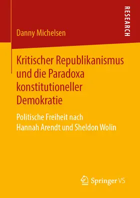 Michelsen |  Kritischer Republikanismus und die Paradoxa konstitutioneller Demokratie | eBook | Sack Fachmedien