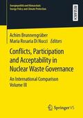 Di Nucci / Brunnengräber |  Conflicts, Participation and Acceptability in Nuclear Waste Governance | Buch |  Sack Fachmedien