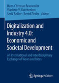 Brauweiler / Kurchenkov / Abilov |  Digitalization and Industry 4.0: Economic and Societal Development | eBook | Sack Fachmedien