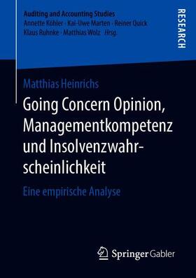 Heinrichs | Going Concern Opinion, Managementkompetenz und Insolvenzwahrscheinlichkeit | Buch | 978-3-658-27126-8 | sack.de