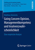 Heinrichs |  Going Concern Opinion, Managementkompetenz und Insolvenzwahrscheinlichkeit | eBook | Sack Fachmedien