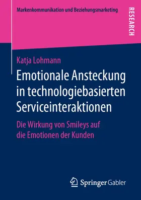 Lohmann | Emotionale Ansteckung in technologiebasierten Serviceinteraktionen | E-Book | sack.de