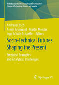 Lösch / Grunwald / Meister |  Socio-Technical Futures Shaping the Present | eBook | Sack Fachmedien