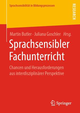Goschler / Butler | Sprachsensibler Fachunterricht | Buch | 978-3-658-27167-1 | sack.de