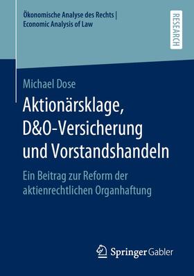 Dose | Aktionärsklage, D&O-Versicherung und Vorstandshandeln | Buch | 978-3-658-27174-9 | sack.de