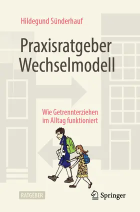 Sünderhauf | Praxisratgeber Wechselmodell | E-Book | sack.de