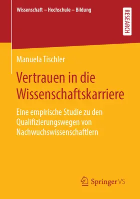 Tischler | Vertrauen in die Wissenschaftskarriere | E-Book | sack.de