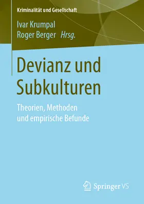 Krumpal / Berger | Devianz und Subkulturen | E-Book | www.sack.de