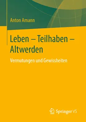 Amann |  Leben - Teilhaben - Altwerden | eBook | Sack Fachmedien