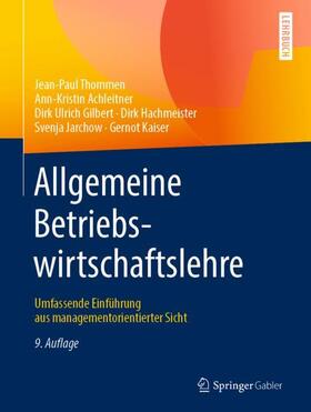 Thommen / Achleitner / Gilbert | Thommen, J: Allgemeine Betriebswirtschaftslehre | Buch | 978-3-658-27245-6 | sack.de