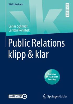 Schmidt / Rennhak | Public Relations klipp & klar | Medienkombination | 978-3-658-27249-4 | sack.de